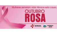 Laranjeiras - Secretaria de Saúde prepara programação especial no Outubro Rosa