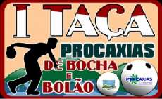 Boletim da 1ª Taça Procaxias de Bocha e Bolão