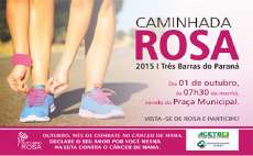 Três Barras - Cidade terá caminhada Rosa 2015