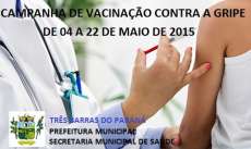 Três Barras - Município inicia campanha de vacinação contra o vírus da gripe, na segunda, dia 04