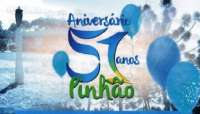 Pinhão - Prefeitura divulga agenda de eventos do aniversário d de 51 anos do município