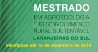 Laranjeiras - UFFS: Aberto processo seletivo para o mestrado em Agroecologia e Desenvolvimento Rural Sustentável