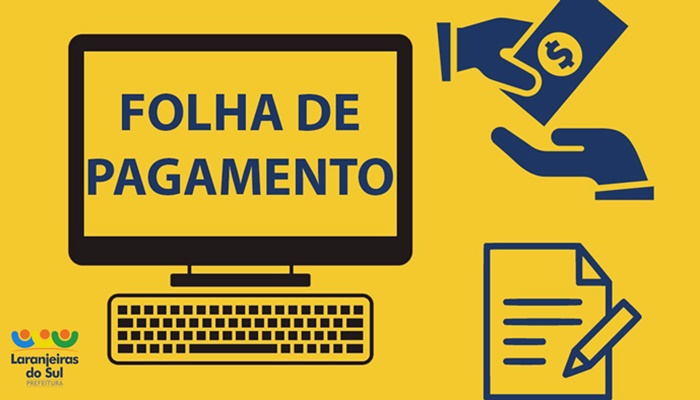 Laranjeiras - Prefeitura paga integralmente folha dos servidores de abril nesta quinta dia 30
