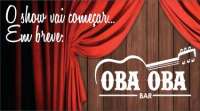 Laranjeiras - Próxima sexta dia 06 inaugura OBA OBA Bar