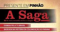 Pinhão - Seriado “A Saga” será apresentado nomunicípio