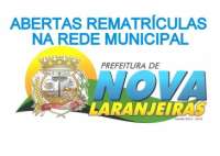 Nova Laranjeiras - Atenção para as datas de matrícula e rematrículas da rede municipal