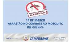 Catanduvas - Neste sábado dia 18, cidade terá arrastão contra o mosquito da Dengue