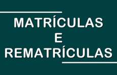 Definidas as datas de matrícula e rematrícula para ano letivo de 2017