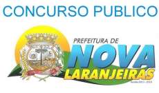 Nova Laranjeiras - Prefeitura lança concurso público