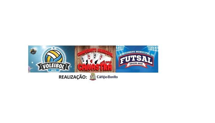 Campo Bonito - Governo Municipal promove Campeonato de Futsal, Voleibol e Canastra