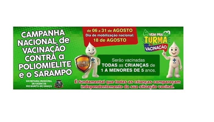 Rio Bonito - Secretaria de Saúde divulga roteiro de vacinação da Poliomielite e Sarampo para o mês de agosto nas comunidades