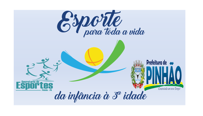 Pinhão - Prefeitura lança nesta semana o projeto “Esporte Para Toda a Vida”