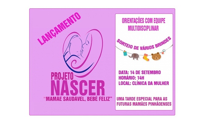 Pinhão - Clinica de Saúde da Mulher lança o projeto “Nascer – Mamãe Saudável, Bebê Feliz”