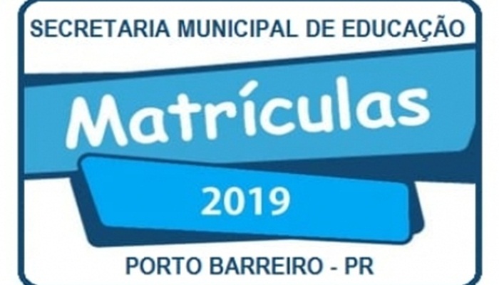Porto Barreiro - Secretaria de Educação divulga cronograma de matrículas para ano letivo 2019