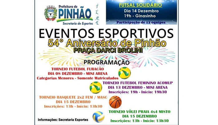 Pinhão - A programação de aniversário dos 54º do Município contará também com atividades esportivas