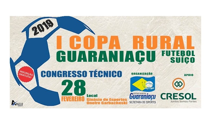 Guaraniaçu - Vem aí I Copa Rural Futebol Suiço