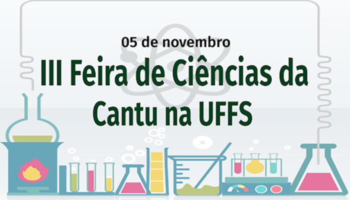 Laranjeiras - UFFS: III Feira de Ciências da Cantu abre inscrições na próxima semana