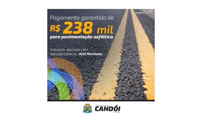 Candói - Infraestrutura: Deputado federal Aliel Machado destina R$ 238 mil para pavimentação asfáltica