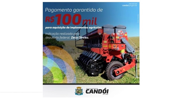 Candói - Deputado federal Zeca Dirceu indica R$ 100 mil em emendas para aquisição de equipamentos agrícolas