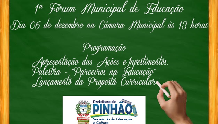 Pinhão - Secretaria de Educação realiza Fórum Municipal de Educação