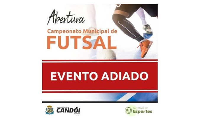 Candói - Abertura do Campeonato Municipal de Futsal é adiada