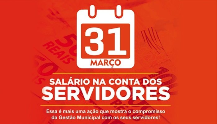 Laranjeiras - Prefeitura paga nesta terça 31, folha salarial de março aos servidores municipais