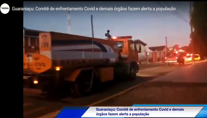 Guaraniaçu - Defesa Civil ; Comitê de enfrentamento Covid -19 e demais órgãos fazem sonorização de alerta
