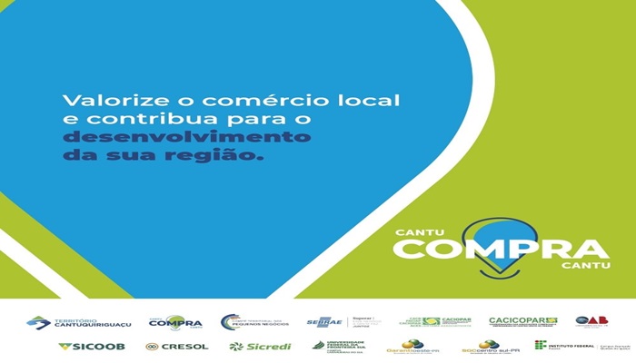 Cantu - Campanha “Cantu Compra Cantu” incentiva negócios em nível local