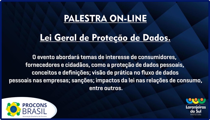 Laranjeiras - Procon e PROCONSBRASIL promovem palestra sobre Lei Geral de Proteção de Dados