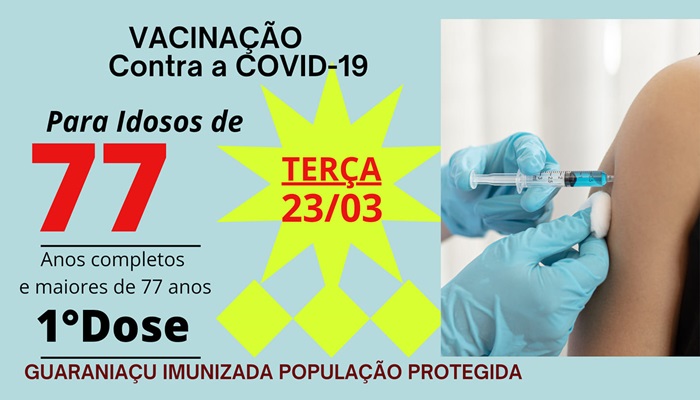 Guaraniaçu - Vacinação contra Covid-19: Nesta terça-feira segue o cronograma de vacinação em idosos 