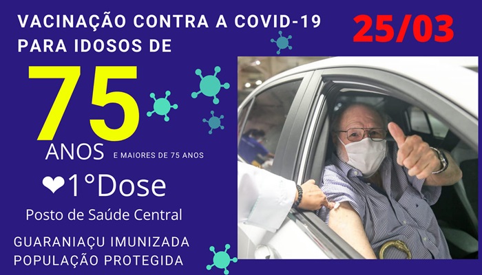 Guaraniaçu - Saúde segue com o Cronograma de Vacinação contra a Covid-19 para idosos 