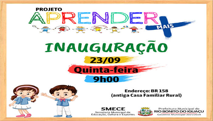 Rio Bonito - Acontece amanhã dia 23, a inauguração do Projeto Aprender Mais