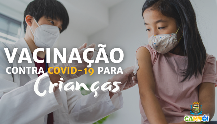 Candói – Vacinação contra a Covid-19 para crianças