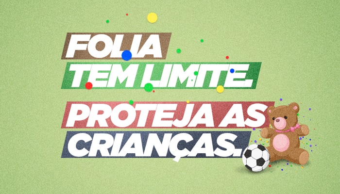  Governo reforça cuidados com as crianças durante o Carnaval e os canais de denúncia