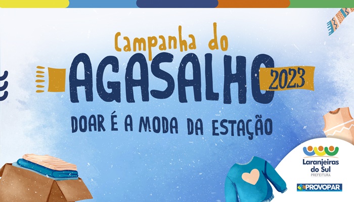 Laranjeiras - Secretaria de Assistência Social e Provopar lançam Campanha do agasalho 2023