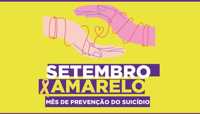 Laranjeiras - Setembro Amarelo reforça a valorização da vida e da saúde mental