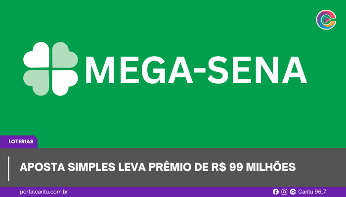 Mega-Sena - Aposta simples leva prêmio de R$ 99 milhões