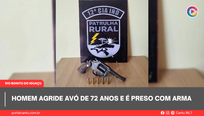 Rio Bonito do Iguaçu - Homem agride avó de 72 anos e é preso com arma ilegal
