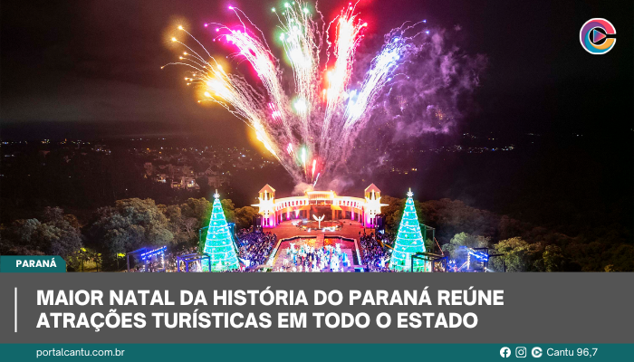 Maior Natal da história do Paraná reúne atrações turísticas em todo o Estado