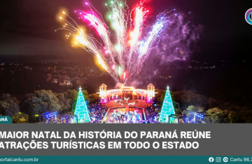 Maior Natal da história do Paraná reúne atrações turísticas em todo o Estado