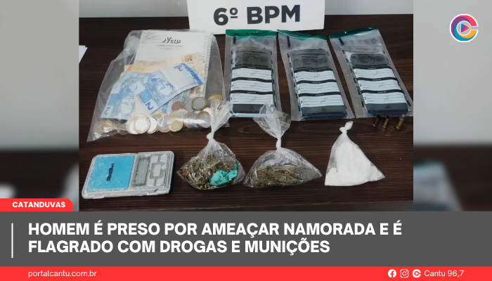 Catanduvas - Homem é preso por ameaçar namorada e é flagrado com drogas e munições