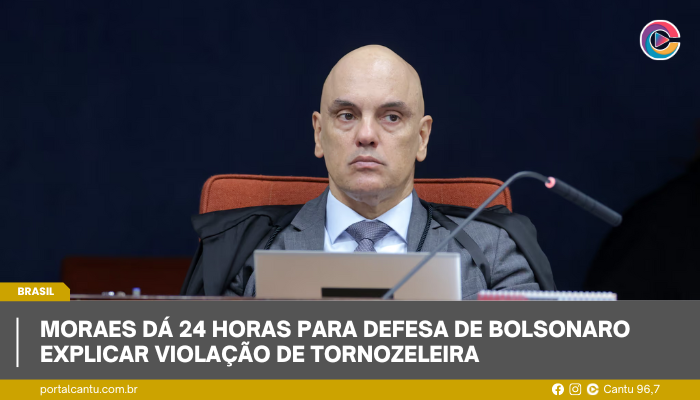 Moraes dá 24 horas para defesa de Bolsonaro explicar violação de tornozeleira