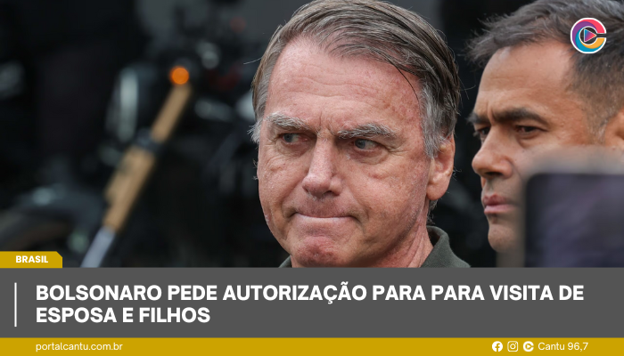Bolsonaro pede autorização para para visita de esposa e filhos