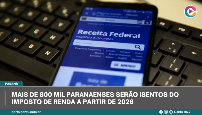 Mais de 800 mil paranaenses serão isentos do Imposto de Renda a partir de 2026