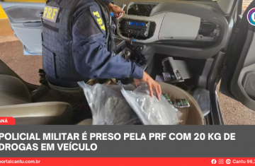 Policial militar é preso pela PRF com 20 kg de drogas em veículo