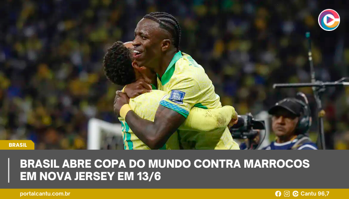 Brasil abre Copa do Mundo contra Marrocos em Nova Jersey em 13/6