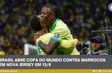 Brasil abre Copa do Mundo contra Marrocos em Nova Jersey em 13/6