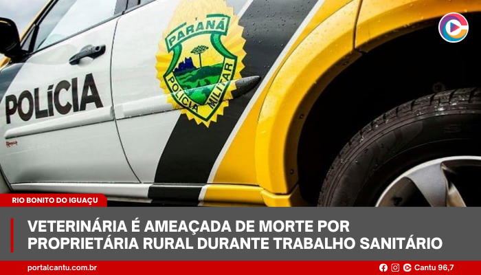Rio Bonito do Iguaçu - Veterinária é ameaçada de morte por proprietária rural durante trabalho sanitário