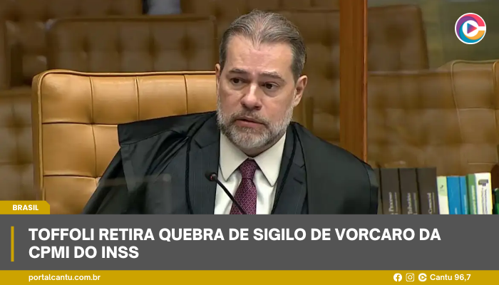 Toffoli retira quebra de sigilo de Vorcaro da CPMI do INSS