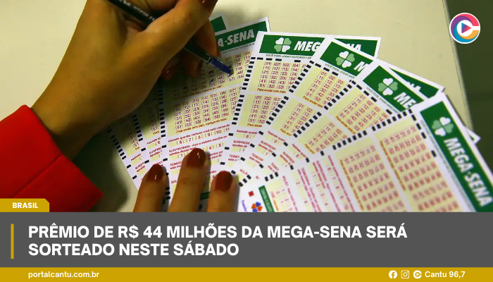 Prêmio de R$ 44 milhões da Mega-Sena será sorteado neste sábado